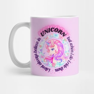 I don't always believe in unicorns but when I do I ride them, Pink unicorn Mug